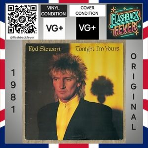 ROD STEWART•Tonight I'm Yours•1981 Canada (#XBS 3602)•Precision Pressing